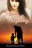 Hearts Unfolding (The Rockwell Chronicles) B0858WJJM8 Book Cover