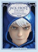 Jack Frost: The End Becomes the Beginning 1442430567 Book Cover