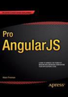 Pro AngularJS (Expert's Voice in Web Development) 1430264489 Book Cover