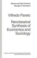 Vilfredo Pareto: Neoclassical Synthesis of Economics and Sociology 1349133248 Book Cover