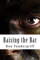 Raising the Bar 1492130028 Book Cover