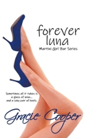 Forever Luna 1509255915 Book Cover