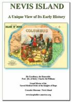 Nevis Island : A Unique View of Its Early History 0989842630 Book Cover