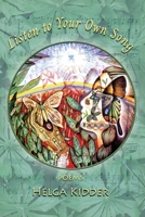 Listen to Your Own Song 1421836076 Book Cover