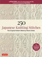250 Japanese Knitting Stitches: The Original Pattern Bible from Japan's Most Famous Knitting Guru 4805314834 Book Cover