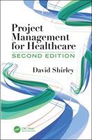 Project Management for Healthcare 143981953X Book Cover