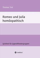 Romeo und Julia homöopathisch 3746969042 Book Cover