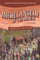 Michelangelo of the Midway B091J7JPPQ Book Cover