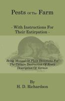 The Pests of the Farm, with Instructions for Their Extirpation 1146547099 Book Cover