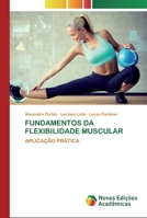 Fundamentos Da Flexibilidade Muscular 6200800499 Book Cover