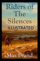 Riders of the Silences 0843938382 Book Cover