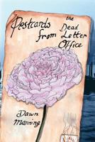 Postcards from the Dead Letter Office 0996485031 Book Cover