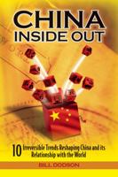 China Inside Out: 10 Irreversible Trends Reshaping China and Its Relationship with the World 0470826436 Book Cover