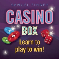 Casino Box: Learn to play to win! 1607103079 Book Cover