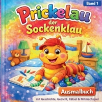 Prickelau der Sockenklau ab 5 Jahre: Leni und das Sockenrätsel (German Edition) 3695702222 Book Cover