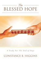 The Blessed Hope: A Study For The End of Days B0DR26NSV6 Book Cover