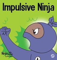 Impulsive Ninja 1637312148 Book Cover