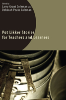 Pot Likker: Stories for Teachers & Learners 0829814094 Book Cover