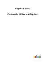 Commedia di Dante Allighieri 3752475285 Book Cover