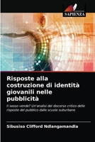 Risposte alla costruzione di identità giovanili nelle pubblicità 6203284238 Book Cover