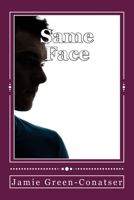 Same Face 1523720638 Book Cover