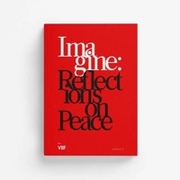 Imagine: Reflections on Peace 2490952099 Book Cover