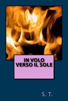 In volo verso il Sole 1530506271 Book Cover