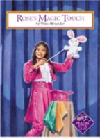 Rose's Magic Touch (Magic Attic Club) 1575131056 Book Cover