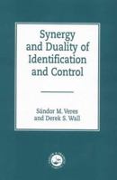 Synergy and Duality of Identification and Control 0748407731 Book Cover