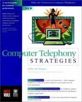 Computer Telephony Strategies 0764530135 Book Cover
