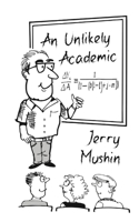 An Unlikely Academic 1067028625 Book Cover