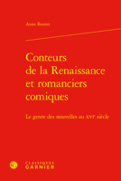 Conteurs de la Renaissance Et Romanciers Comiques: Le Genre Des Nouvelles Au Xvie Siecle 2406160351 Book Cover
