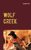 Wolf Creek: Roman 374312517X Book Cover