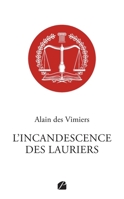 L'incandescence des Lauriers (French Edition) B0CJBC5MTJ Book Cover