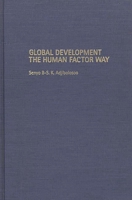 Global Development the Human Factor Way 027595966X Book Cover