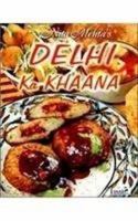Nita Mehta's Dilli Ka Khana: 100% Tried and Tested Recipes 8178690780 Book Cover