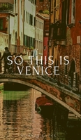 This is Venice 0464213169 Book Cover