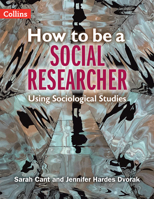 How to be a Social Researcher: Key Sociological Studies 0008554684 Book Cover