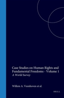Case Stud Human Rights & Fundamental Freedoms Vol 1 World Survey (Case Studies on Human Rights & Fundamental Freedoms) (Case Studies on Human Rights & Fundamental Freedoms) 9024717809 Book Cover