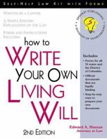 How to Write Your Own Living Will (Legal Survival Guides) 1572481188 Book Cover