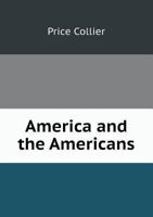 America and the Americans From a French Point of View 1241202788 Book Cover