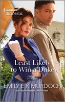 Least Likely to Win a Duke 1335595937 Book Cover