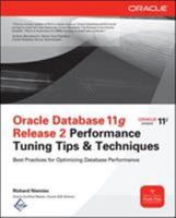 Oracle Database 11g Release 2 Performance Tuning Tips & Techniques 0071780262 Book Cover