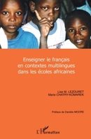 Enseigner le français en contextes multilingues dans les écoles africaines (French Edition) 2296035019 Book Cover