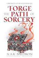 Forge the Path of Sorcery B0923S4HWQ Book Cover