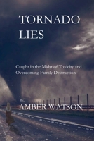 Tornado Lies B0F1B8B8VM Book Cover