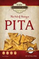 The Art of Being a PITA 1733601708 Book Cover