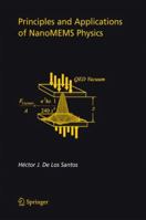 Principles and Applications of NanoMEMS Physics (Microsystems) 1402032382 Book Cover