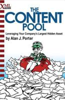 The Content Pool: Leveraging Your Company's Largest Hidden Asset 193743401X Book Cover