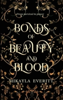 Bonds of Beauty and Blood (Triad) 1067029605 Book Cover